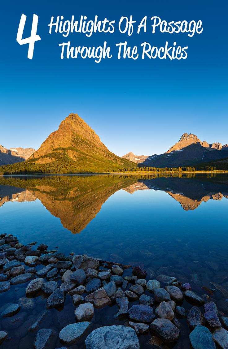 4 Highlights Of A Passage Through The Rockies TravelQuest